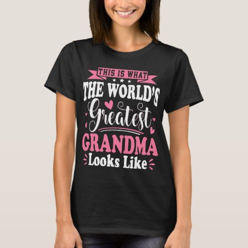 What Worlds Greatest Grandma Looks Like Mothers  T_Shirt