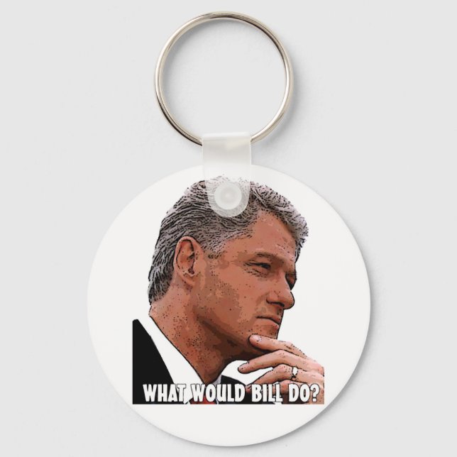 What Would Bill Do? Keychain (Front)