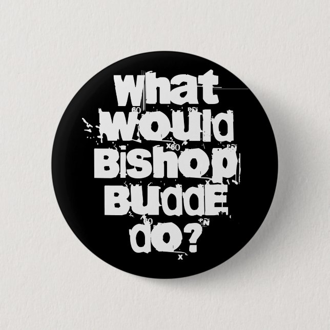 What Would Bishop Budde Do  Button (Front)