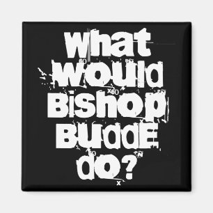 What Would Bishop Budde Do  Magnet