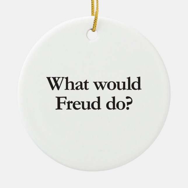 what would freud do ceramic ornament (Front)