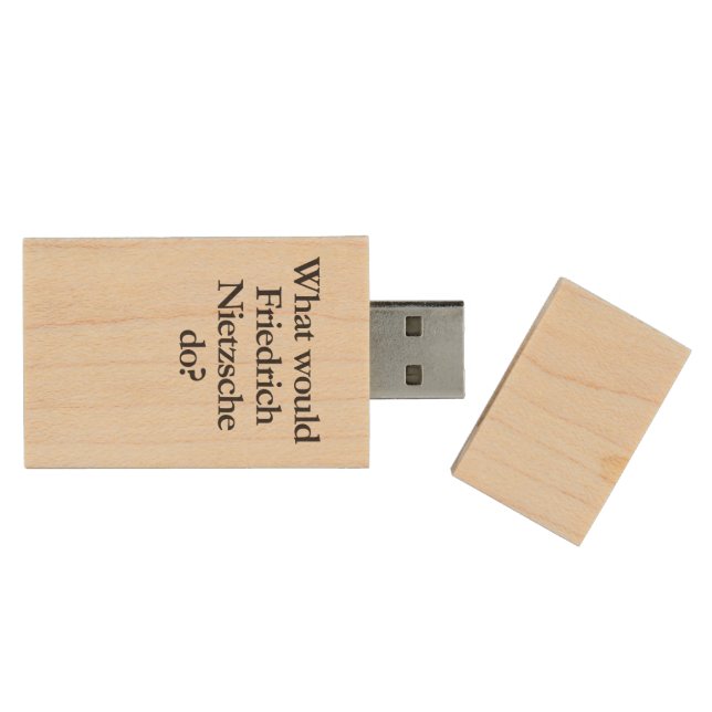 what would friedrich nietzsche do wood flash drive (Opened)