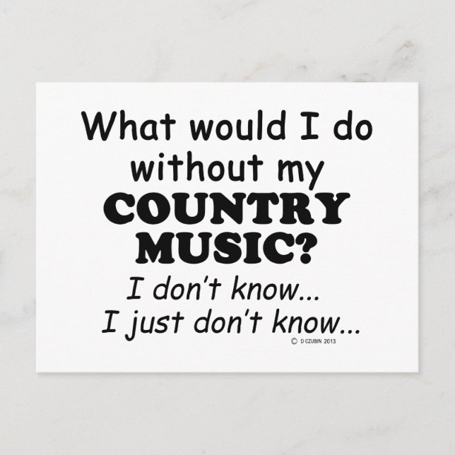 What Would I Do, Country Music Postcard (Front)