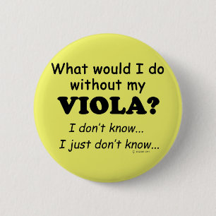 What Would I Do, Viola Button