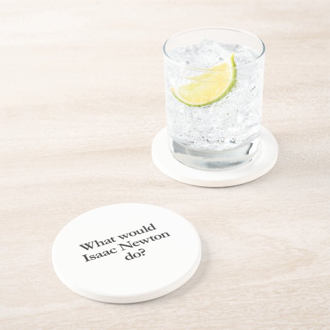 what would isaac newton do drink coaster (Side)