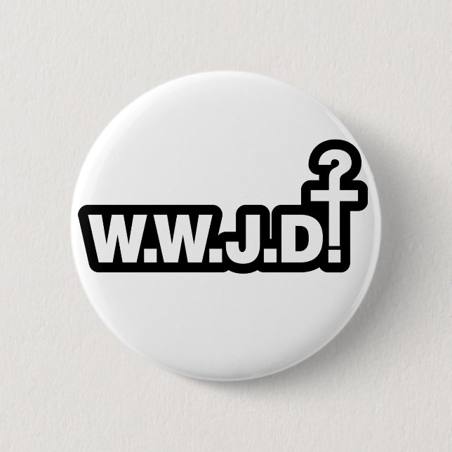What Would Jesus Do? Pinback Button (Front)