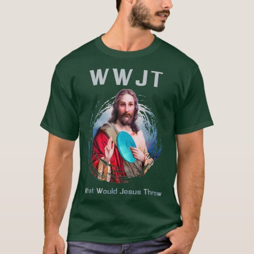 What Would Jesus Throw Funny Disc Golf T  Men T_Shirt