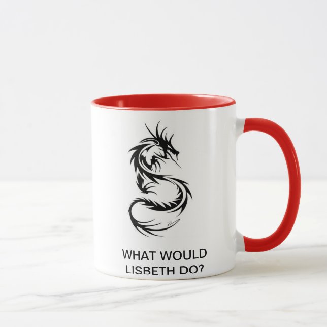 What Would Lisbeth Do? Mug (Right)