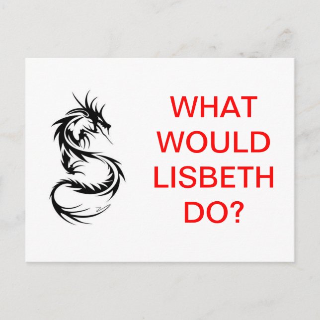 What Would Lisbeth Do? Postcard (Front)