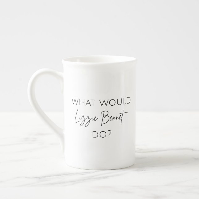 What Would Lizzie Bennet Do? Bone China Mug (Left)