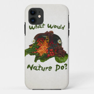 What Would Nature Do iPhone 11 Case
