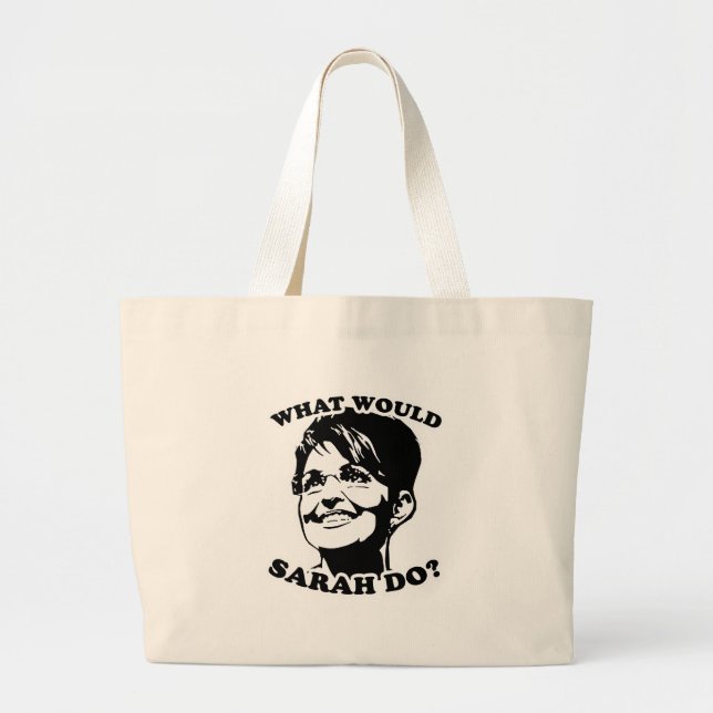 What would Sarah do? Large Tote Bag (Front)
