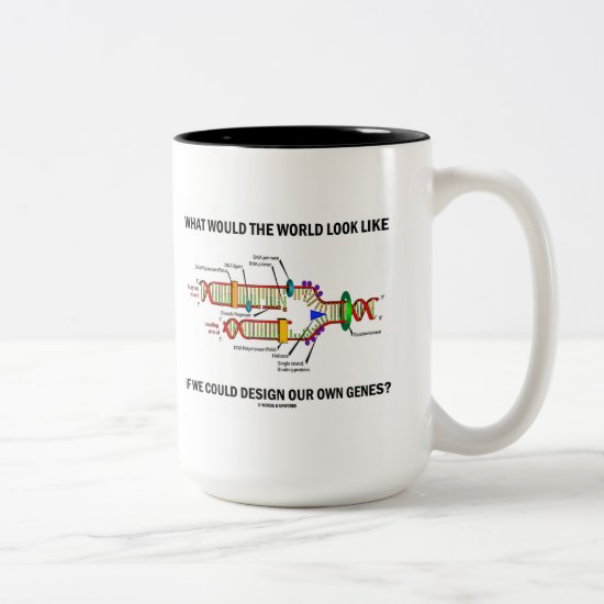What Would The World Look Like Design Our Genes? Two-Tone Coffee Mug