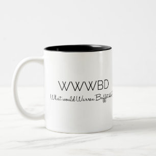 What Would Warren Buffett Do? Two-Tone Coffee Mug