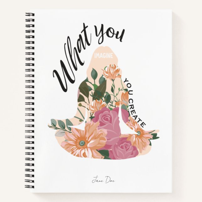 What You Imagine You Create Woman Pose Monogram Notebook (Front)