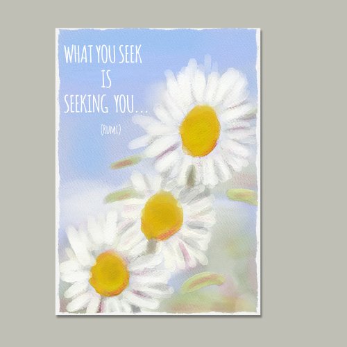 What You Seek is Seeking You Inspiring Rumi Quote Poster