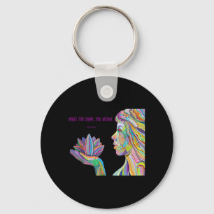 What You Think You Become Buddha Quotes Quotes Keychain