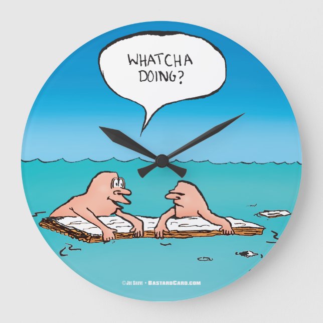 Whatcha Doing? Funny Shipwreck Cartoon Large Clock (Front)