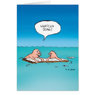 Whatcha Doing? - Thinking Of You Greeting Card