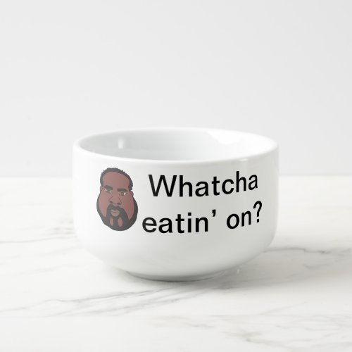 Whatcha Eatinâ On Gag Gift  Soup Mug