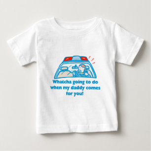 Whatcha going to do... baby T-Shirt