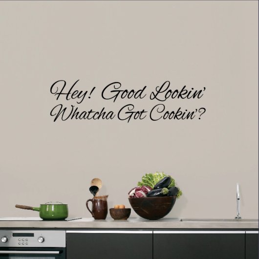 Whatcha Got Cooking? Wall Decal (Front)
