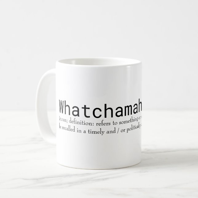 Whatchamahoozit Coffee Mug (Front Left)