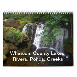 Whatcom County Lakes, Rivers, Ponds, Creeks Calendar
