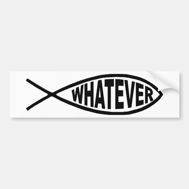 Whatever Fish Bumper Sticker (Front)
