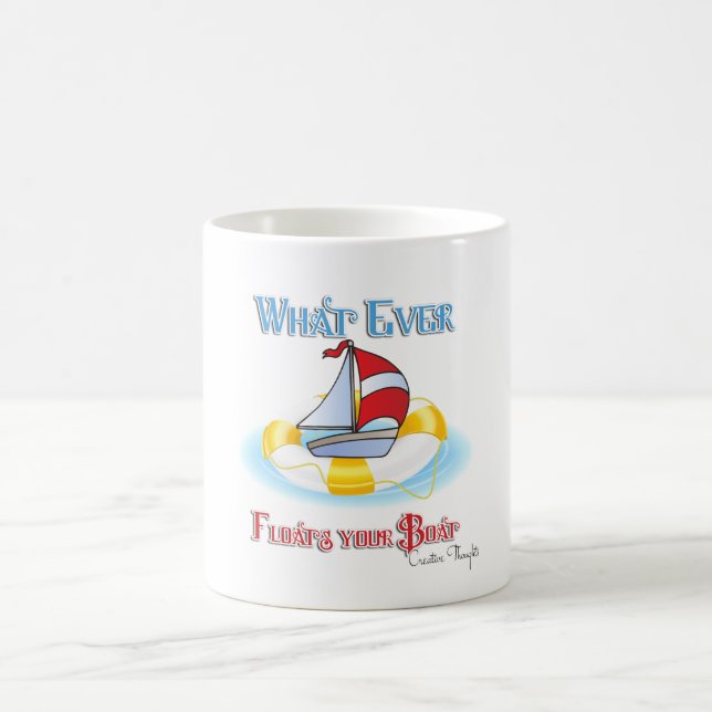 Whatever Floats Your Boat Coffee Mug (Center)