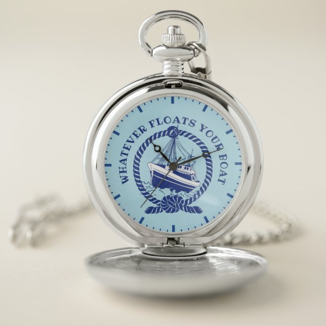 Whatever Floats Your Boat Nautical Pocket Watch (Inside)