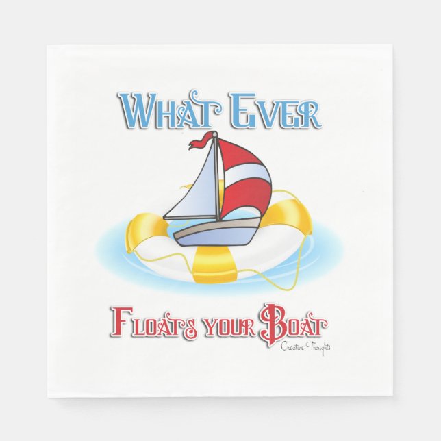 Whatever Floats Your Boat Paper Napkins (Front)