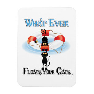 WhatEver Floats your Cats 2 Magnet