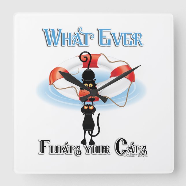 WhatEver Floats your Cats Square Wall Clock (Front)