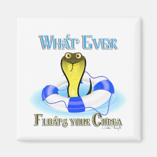 Whatever Floats Your Cobra Magnet