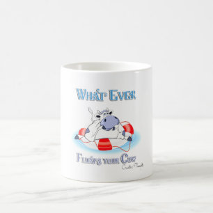 Whatever Floats Your Cow 3 Coffee Mug
