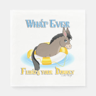 Whatever Floats Your Donkey Napkins