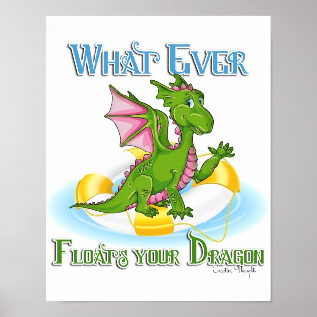 Whatever Floats Your Dragon Cute Poster (Front)
