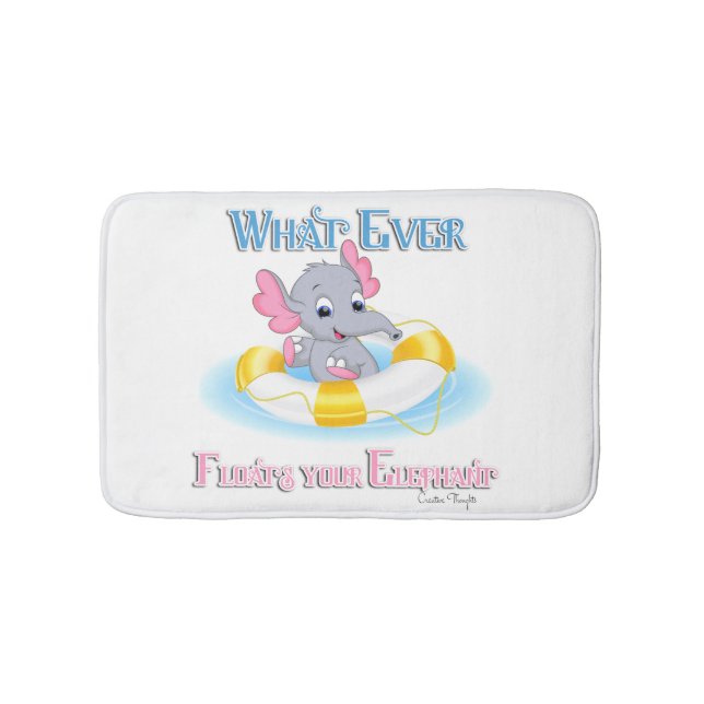 Whatever Floats Your Elephant 3 Bathroom Mat (Front)