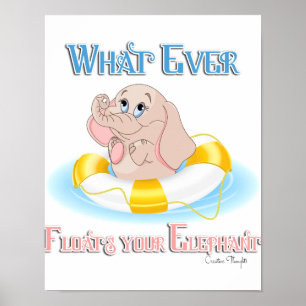 Whatever Floats Your Elephant 4 Poster