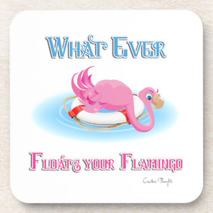 Whatever Floats Your Flamingo 3 Drink Coaster