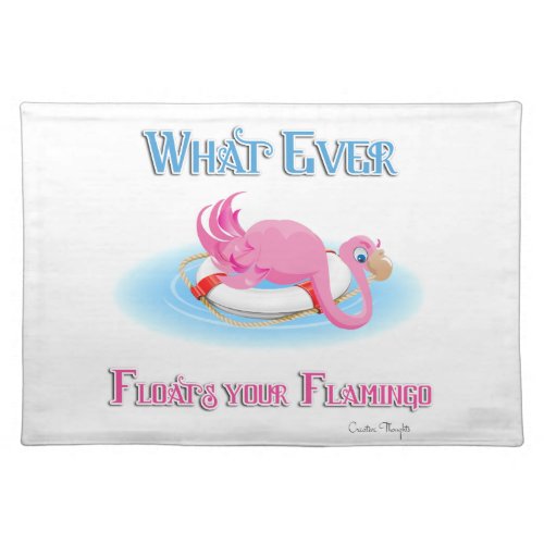 Whatever Floats Your Flamingo 3 Placemat