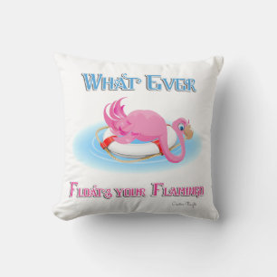 Whatever Floats Your Flamingo 3 Throw Pillow