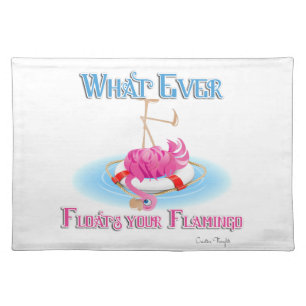 Whatever Floats Your Flamingo Placemat