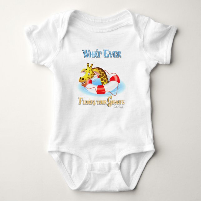 Whatever Floats Your Giraffe 2 Baby Bodysuit (Front)