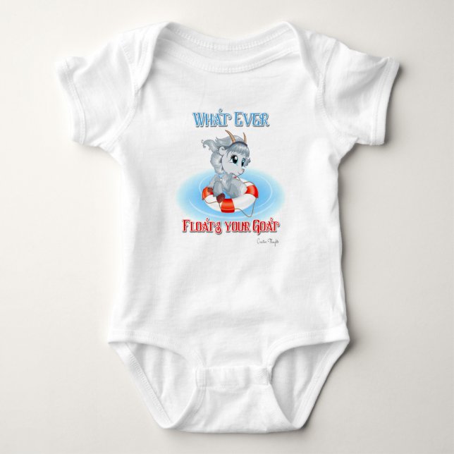 Whatever Floats Your Goat Baby Bodysuit (Front)