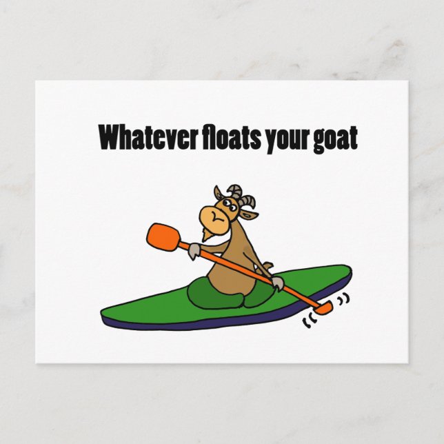 Whatever Floats your Goat Kayaking Cartoon Postcard (Front)