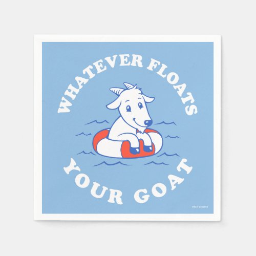 Whatever Floats Your Goat Napkins