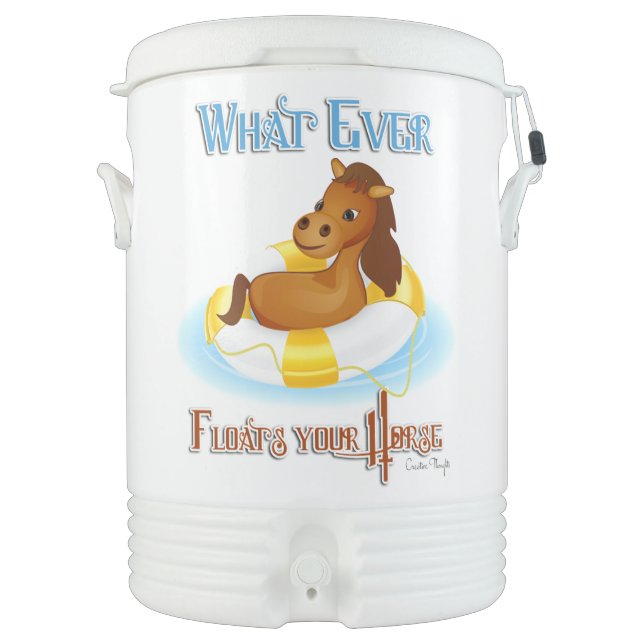 Whatever Floats Your Horse 2 Cooler (Front)