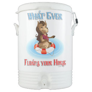 Whatever Floats Your Horse Beverage Cooler